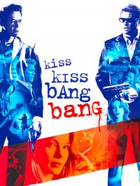 Vai alle frasi di Kiss Kiss Bang Bang